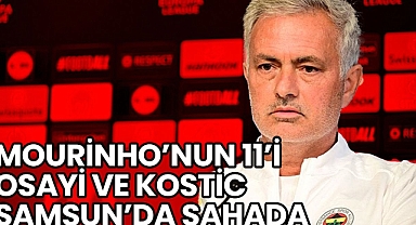 Jose Morinho'nun 11'i de netleşti