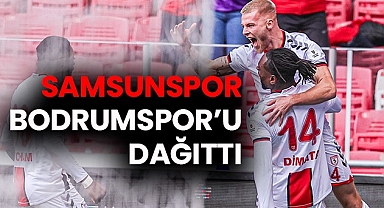 Samsunspor Bodrum'u dağıttı 4-0