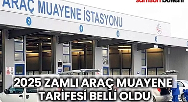 2025 Zamlı Araç Muayene Tarifesi Belli Oldu